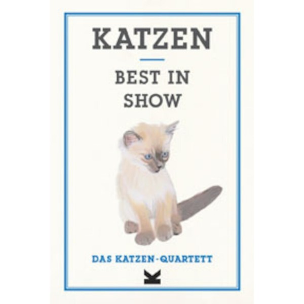 Katzen.Best in Show von Laurence King Verlag