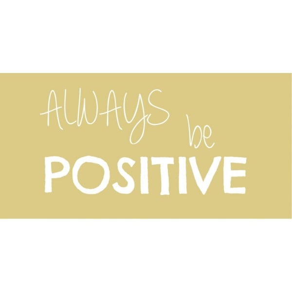 Ib Laursen Magnet "Always be positive" (Mustard)